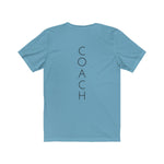 Coach on the back - Unisex Jersey Short Sleeve Tee