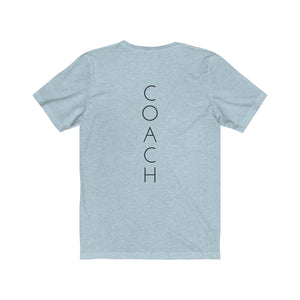 Coach on the back - Unisex Jersey Short Sleeve Tee