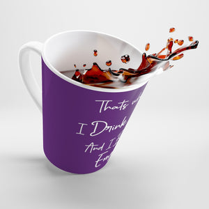 Thats What I Do I Drink Coffee and I Run My Empire - Purple  - 12oz Mug