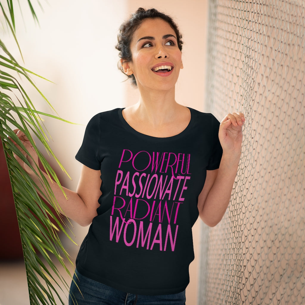 Powerful Passionate Radiant Woman - Organic Women's Lover T-shirt