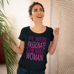 Powerful Passionate Radiant Woman - Organic Women's Lover T-shirt