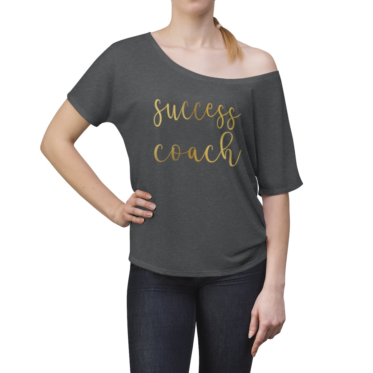 Success Coach -  Slouchy top