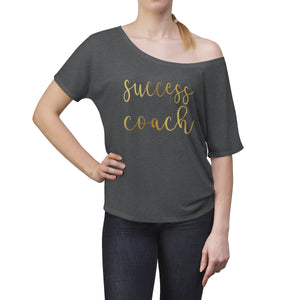 Success Coach -  Slouchy top