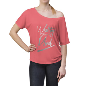 Wealthy State of Mind - Women's Slouchy top