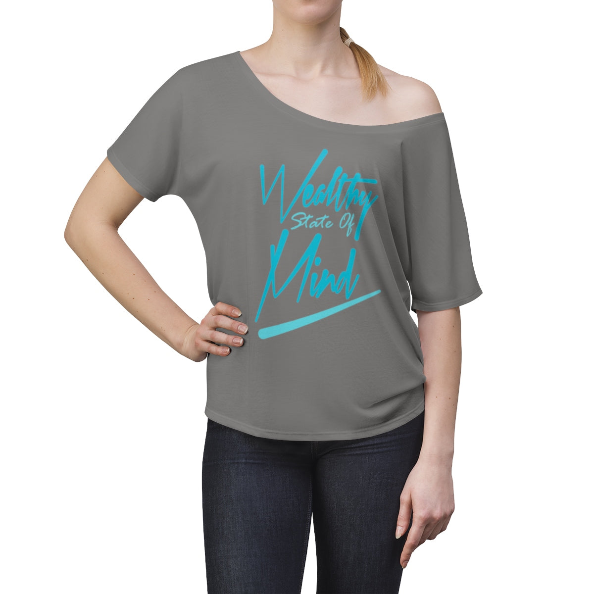 Wealthy State of Mind - Women's Slouchy top