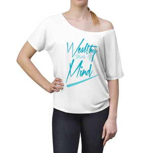 Wealthy State of Mind - Women's Slouchy top