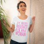 Powerful Passionate Radiant Woman - Organic Women's Lover T-shirt