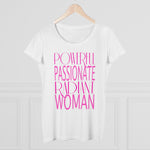 Powerful Passionate Radiant Woman - Organic Women's Lover T-shirt