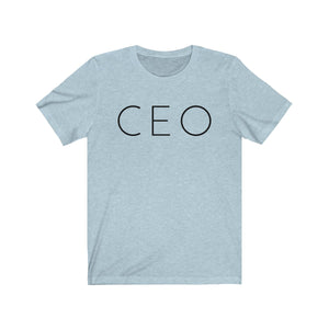 CEO - Unisex Jersey Short Sleeve Tee