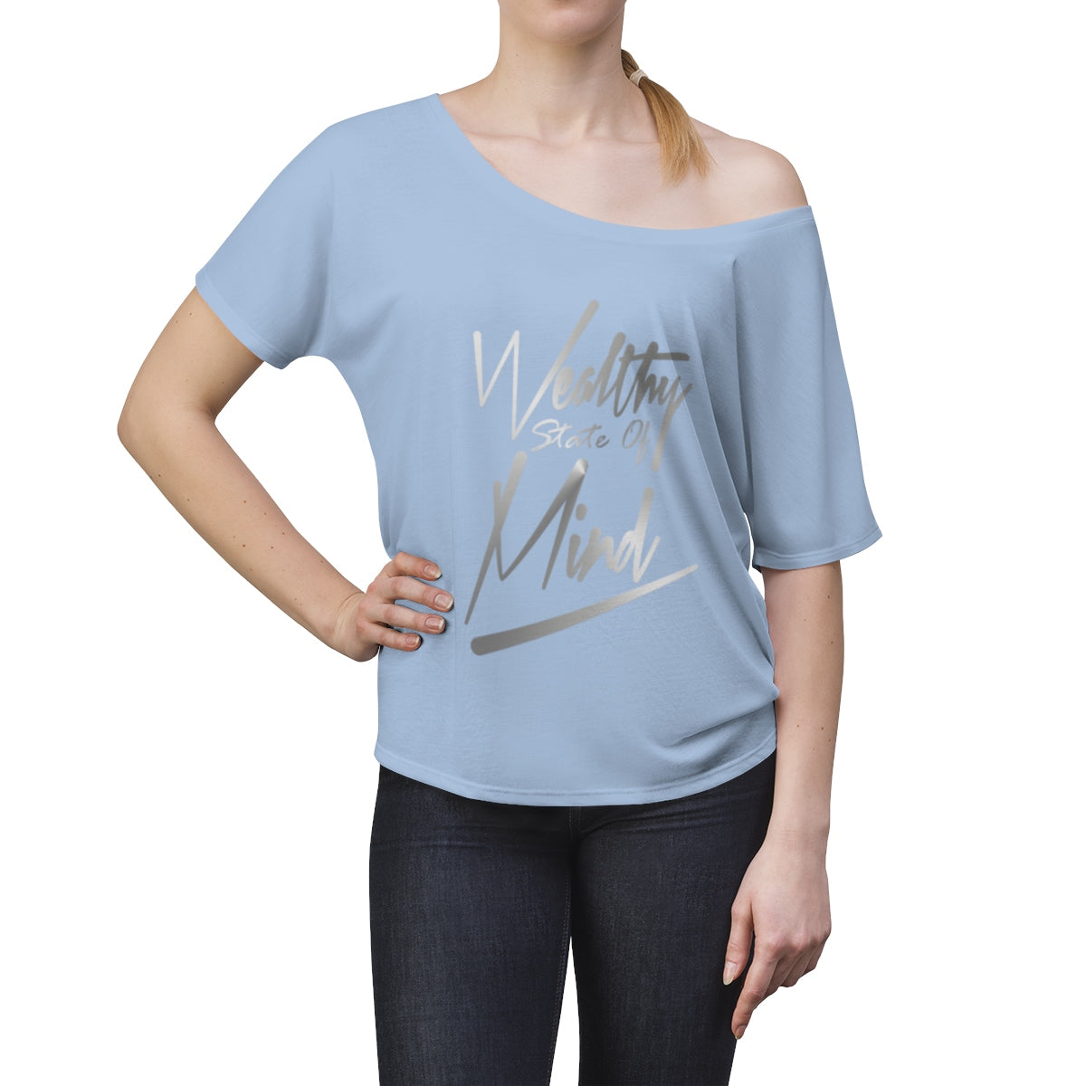 Wealthy State of Mind - Women's Slouchy top