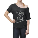 Wealthy State of Mind - Women's Slouchy top