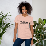 I Like Big Data - Short-Sleeve Unisex T-Shirt