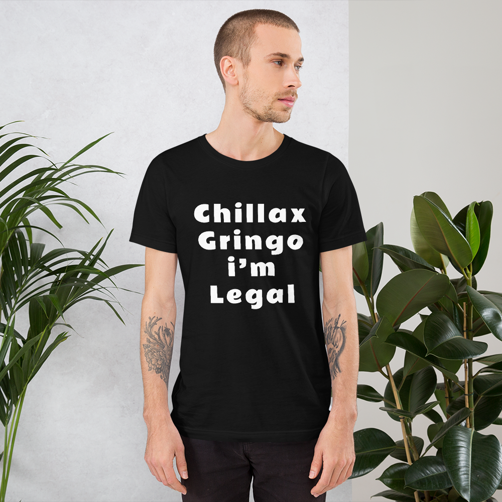 Chillax Gringo Short-Sleeve Unisex T-Shirt