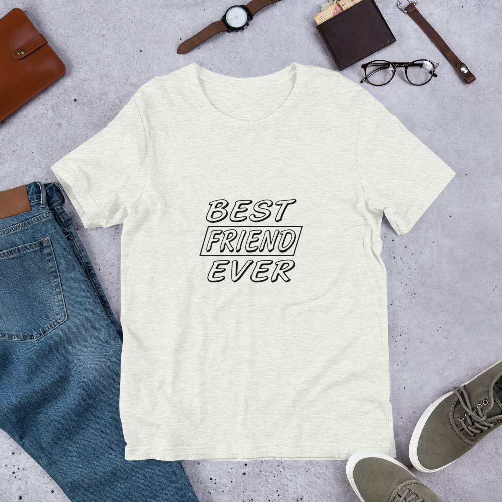 Best Friend Ever - Short-Sleeve Unisex T-Shirt