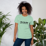 I Like Big Data - Short-Sleeve Unisex T-Shirt